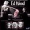 ED WOOD